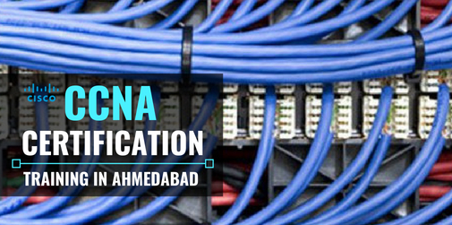 CCNA Certification Training in Ahmedabad