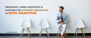 Frequently asked Questions and Answers for Interview Preparation in Data Analytics