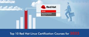 Top 10 Red Hat Linux Certification Courses for 2023