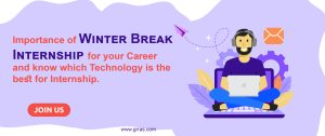Importance of Winter Break Internship For Your Career