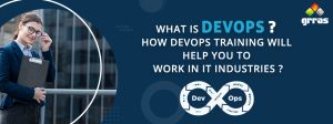 What is DevOps? How will DevOps training help you to work in the IT Industry?