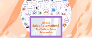 What is Sales Automation? Top Tools for Sales Automation