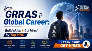 From GRRAS to Global Careers: Build Skills & Get Hired by Top MNCs